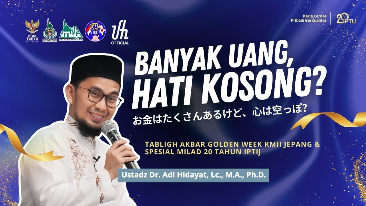 [SOON] Ustadz Adi Hidayat | Tabligh Akbar Golden Week KMII Jepang & Spesial Milad 20 Tahun IPTIJ