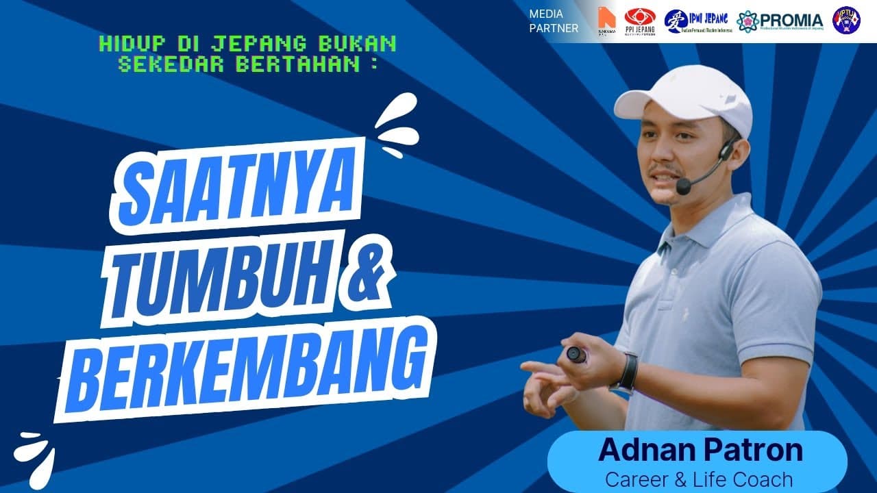Sharing Session bersama Coach Adnan Patron | Saatnya Tumbuh dan Berkembang!